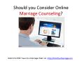 Online Marriage Counseling for Couples in Trouble PowerPoint PPT Presentation