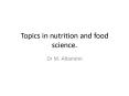 Topics in nutrition and food science. PowerPoint PPT Presentation