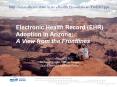 Electronic Health Record (EHR) Adoption in Arizona: A View from the Frontlines PowerPoint PPT Presentation