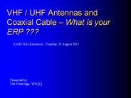 VHF / UHF Antennas and Coaxial Cable 