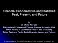 Financial Econometrics and Statistics: Past, Present, and Future PowerPoint PPT Presentation