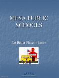 MESA PUBLIC SCHOOLS PowerPoint PPT Presentation
