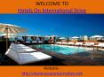 hotels on international drive (1) PowerPoint PPT Presentation