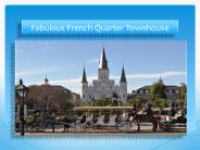 Reasonable French Quarter Townhouse in New Orleans