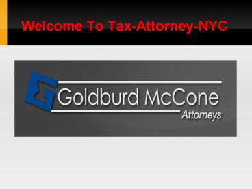 PPT of Tax Defense Lawyer And Criminal Tax Attorney