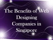 The Benefits of Web Designing Companies in Singapore