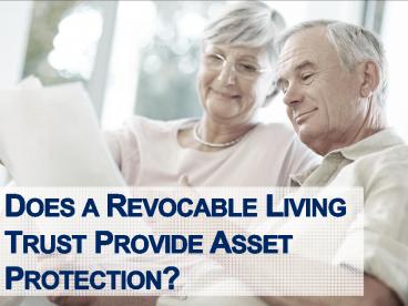 Does Revocable Living Trust Provide Asset Protection?