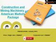 Construction and Mining Machinery Market in America- Market Potential, Opportunities & Threats PowerPoint PPT Presentation