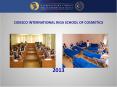 CIDESCO INTERNATIONAL RIGA SCHOOL OF COSMETICS PowerPoint PPT Presentation