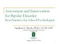 Assessment and Intervention for Bipolar Disorder: Best Practices for School Psychologists PowerPoint PPT Presentation