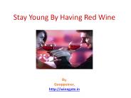 Stay Young By Having Red Wine