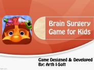 Brain Surgery Game for Kids