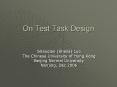 On Test Task Design PowerPoint PPT Presentation