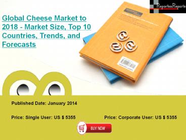 Cheese Industry Global Analysis