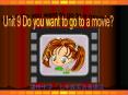 Unit 9.Do you want to go to a movie? PowerPoint PPT Presentation