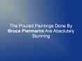 The Poured Paintings Done By Bruce Piermarini Are Absolutely Stunning PowerPoint PPT Presentation