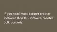 Mass account creator software free download (1) PowerPoint PPT Presentation