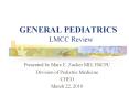 GENERAL PEDIATRICS LMCC Review PowerPoint PPT Presentation