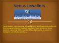 Best Shop for Jewellery And Gemstone - Venus Jewellers PowerPoint PPT Presentation