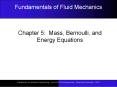 Chapter 5: Mass, Bernoulli, and Energy Equations PowerPoint PPT Presentation