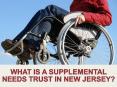 What is a Supplemental Needs Trust in New Jersey? PowerPoint PPT Presentation
