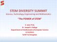 STEM DIVERSITY SUMMIT Science, Technology, Engineering and Mathematics PowerPoint PPT Presentation