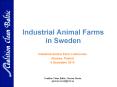 Industrial Animal Farms in Sweden PowerPoint PPT Presentation