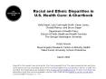 Racial and Ethnic Disparities in U.S. Health Care: A Chartbook PowerPoint PPT Presentation