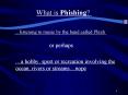 What is Phishing? PowerPoint PPT Presentation