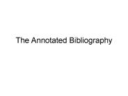 The Annotated Bibliography