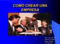 COMO CREAR UNA EMPRESA PowerPoint PPT Presentation