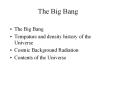 The Big Bang PowerPoint PPT Presentation