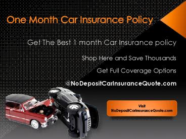 One Month Car Insurance Policy With Full Coverage