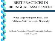 BEST PRACTICES IN BILINGUAL ASSESSMENT