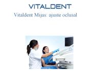 Vitaldent Mijas: ajuste oclusal