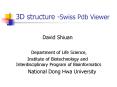 3D structure -Swiss Pdb Viewer PowerPoint PPT Presentation