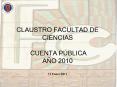 CLAUSTRO FACULTAD DE CIENCIAS  CUENTA P PowerPoint PPT Presentation