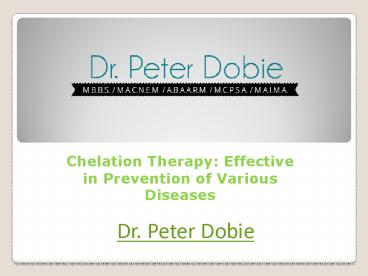 Chelation Therapy: Effective in Prevention of Various Diseases