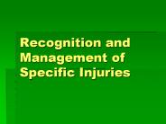 Recognition and Management of Specific Injuries