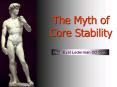 The Myth of Core Stability PowerPoint PPT Presentation