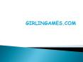 Girls games PowerPoint PPT Presentation