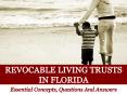 "Revocable Living Trusts: Essential Concepts, Questions And Answers " PowerPoint PPT Presentation