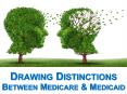 Drawing Distinctions Between Medicare and Medicaid PowerPoint PPT Presentation