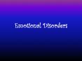 Emotional Disorders PowerPoint PPT Presentation