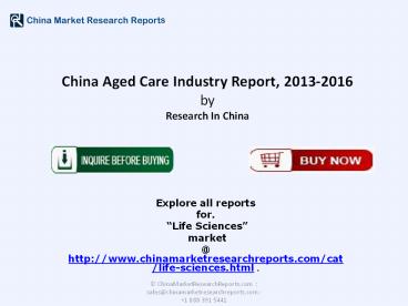 Aged Care Industry in China, 2013-2016
