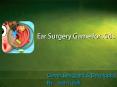 Ear Surgery Game for KIds (1) PowerPoint PPT Presentation