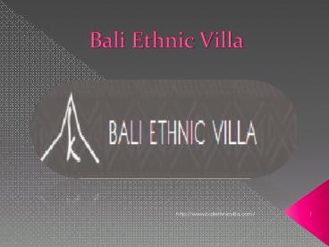 Bali Luxury Villas - www.baliethnicvilla.com