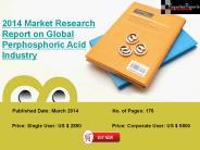 Global Perphosphoric Acid Industry Analysis