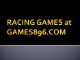 Play Free Online Racing Games At Games896.com PowerPoint PPT Presentation
