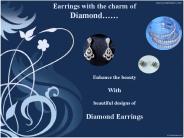 Earrings with the charm of Diamond